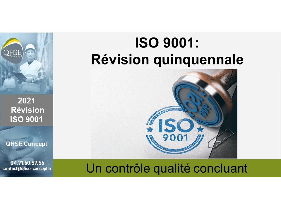 la norme ISO 9001 fait l’objet d’un examen systématique tous les cinq ans