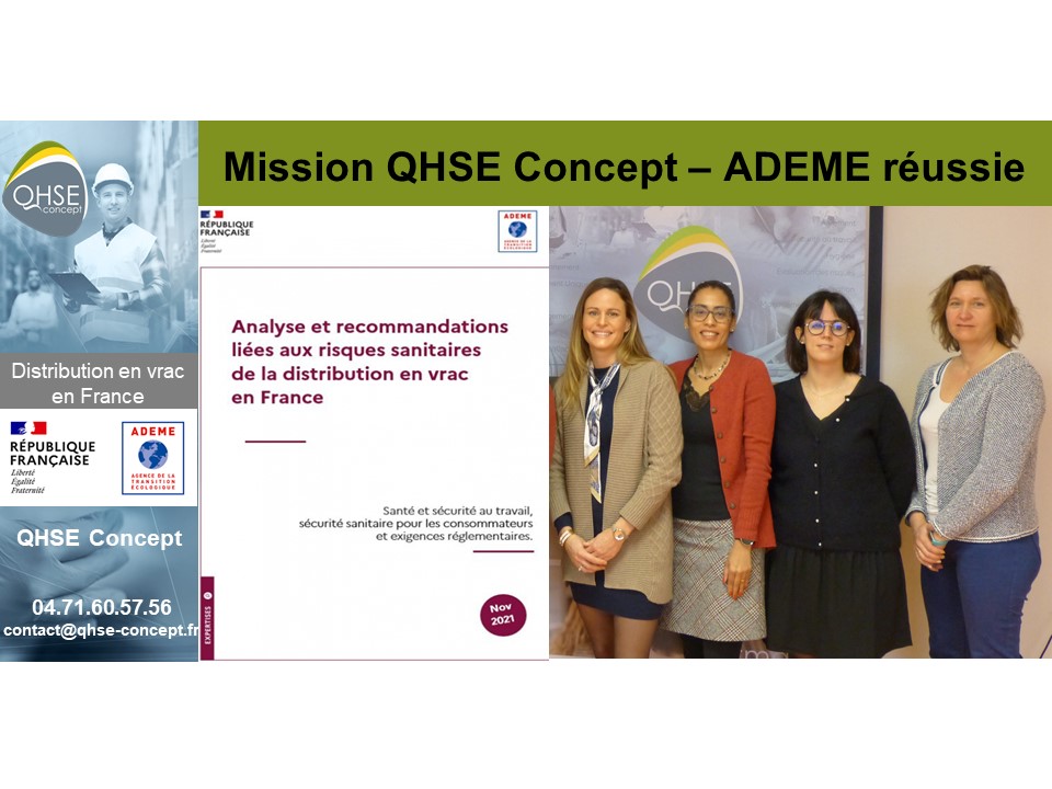 En collaboration avec les services administratifs de contrôles, les professionnels de la distribution et l’ADEME, le cabinet QHSE Concept a rédigé un rapport d’analyse et de recommandations liées aux risques sanitaires de la distribution en vrac en France.