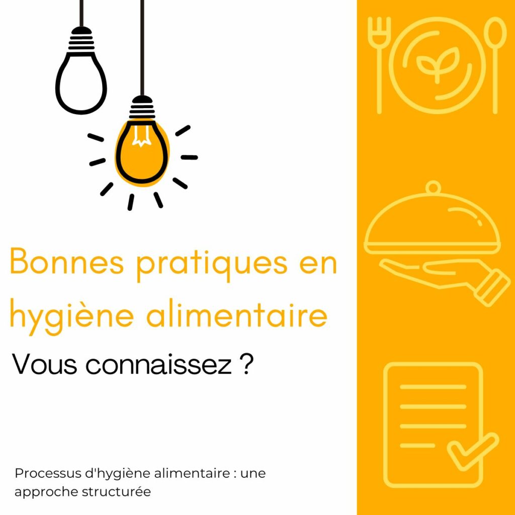 Bonnes pratiques en hygiène alimentaire