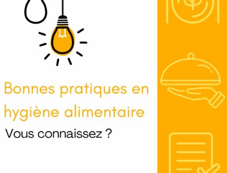 Bonnes pratiques en hygiène alimentaire