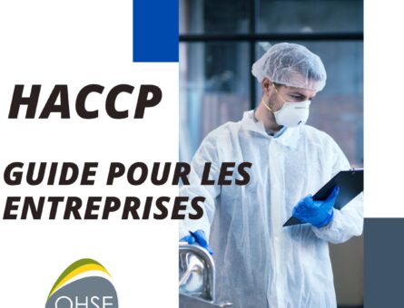 HACCP : sécurité alimentaire, conformité réglementaire