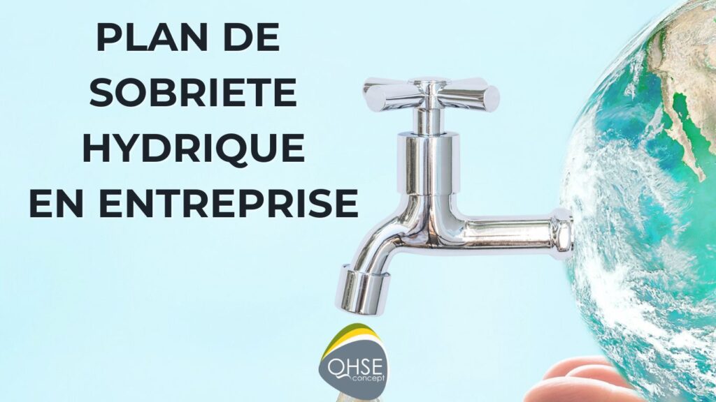 Plan de Sobriété Hydrique : Un Enjeu Crucial pour les Entreprises