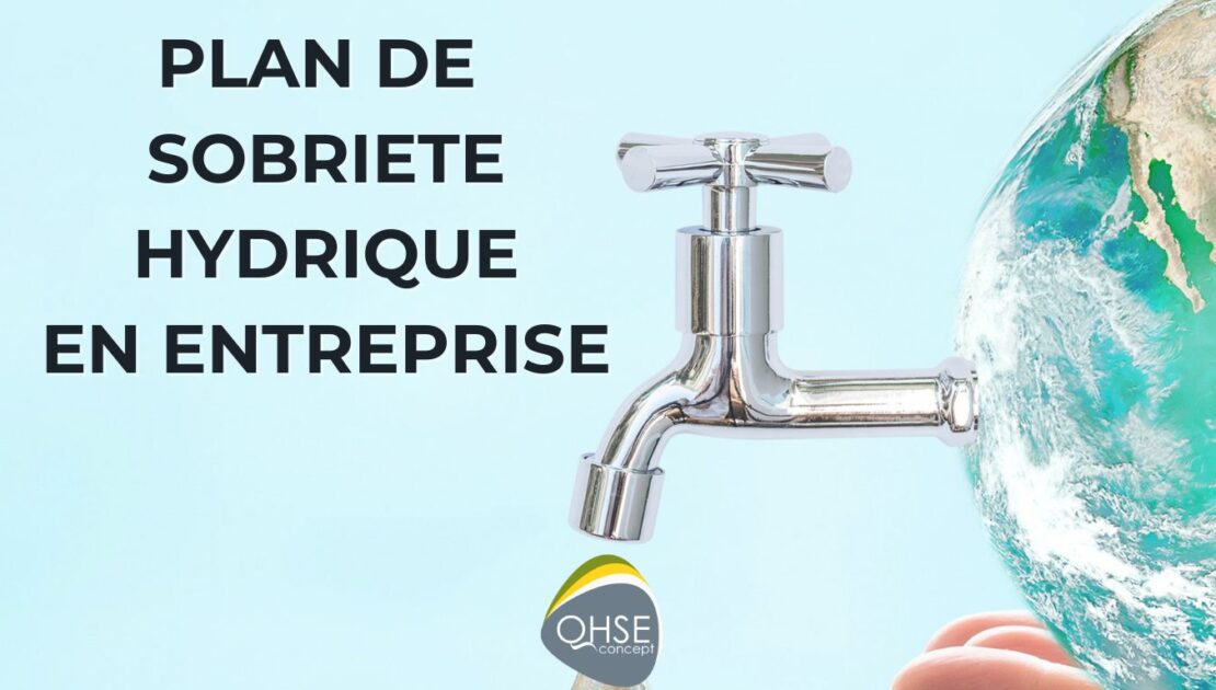 Plan de Sobriété Hydrique : Un Enjeu Crucial pour les Entreprises