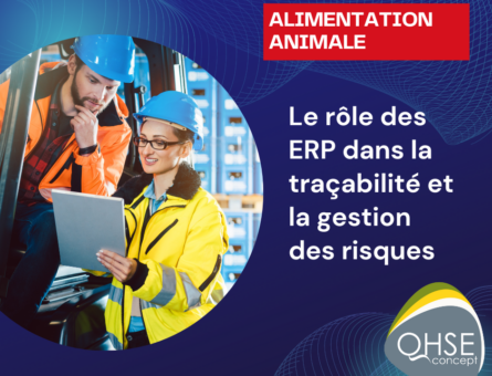 Le rôle des ERP dans la traçabilité et la gestion des risques dans l'industrie alimentaire.