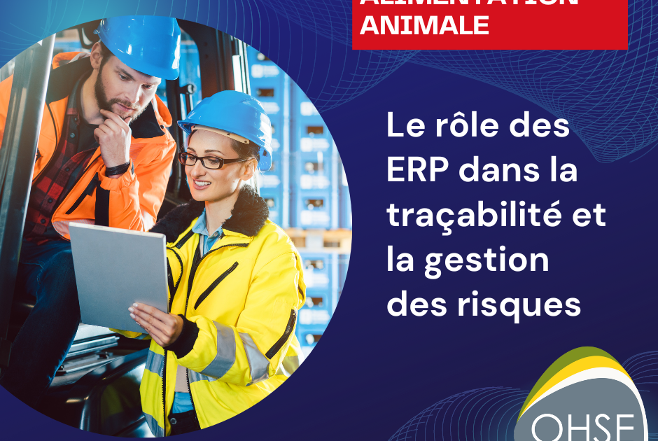 Le rôle des ERP dans la traçabilité et la gestion des risques dans l'industrie alimentaire.