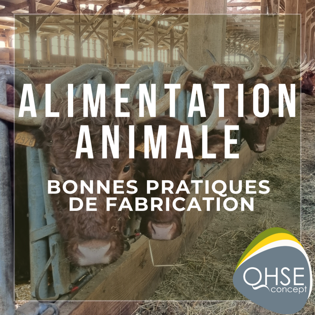 Alimentation animale : Les bonnes pratiques de fabrication.