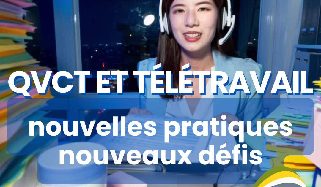 QVCT et télétravail