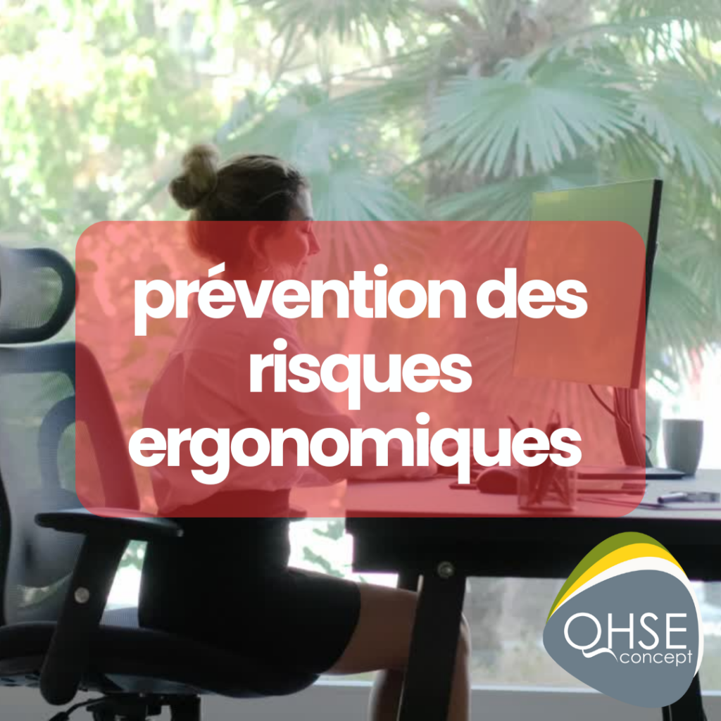 Prévention des risques ergonomiques