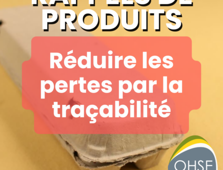 Traçabilité alimentaire : réduire les pertes liées aux contaminations alimentaires